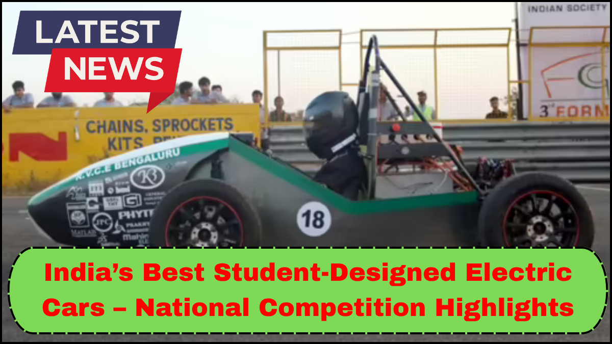 India’s Best Student-Designed Electric Cars – National Competition Highlights