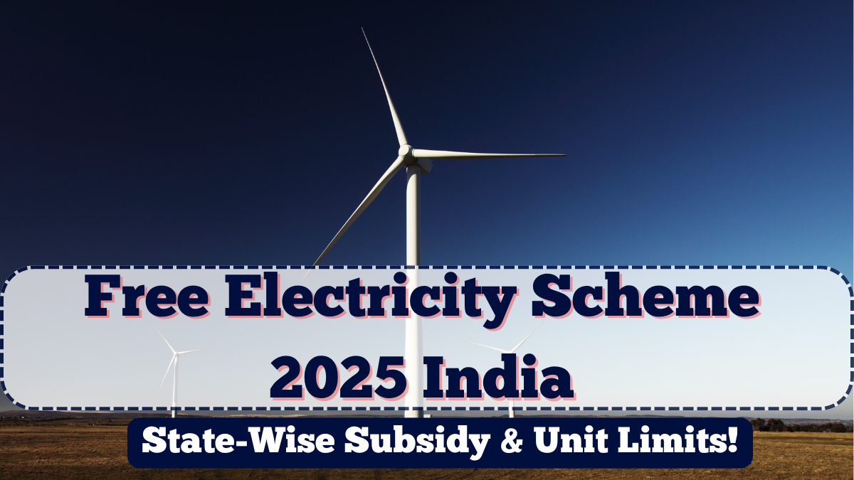 Free Electricity Scheme 2025 India | State-Wise Subsidy & Unit Limits