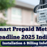 Smart Prepaid Meter Deadline 2025 India | Installation & Billing Info